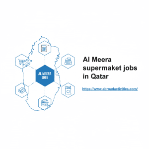 Al Meera supermarket jobs in Qatar