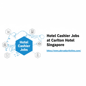 Hotel Cashier Jobs at Carlton Hotel Singapore