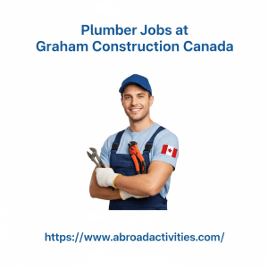 Plumber Jobs at Graham Construction Canada
