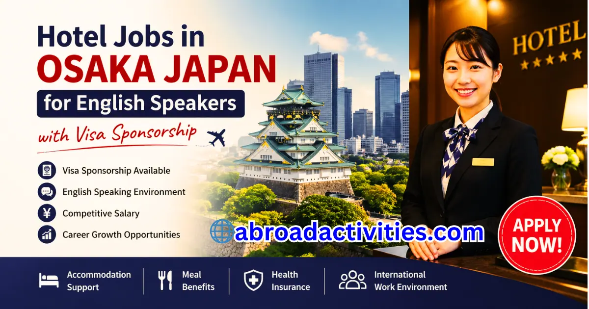 Hotel Jobs in Osaka Japan for English Speakers with Visa Sponsorship