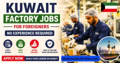 Kuwait Factory Jobs for Foreigners No Experience Required