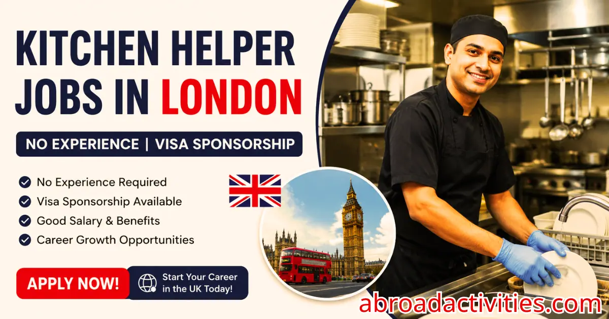 Kitchen Helper Jobs in London No Experience Visa Sponsorship