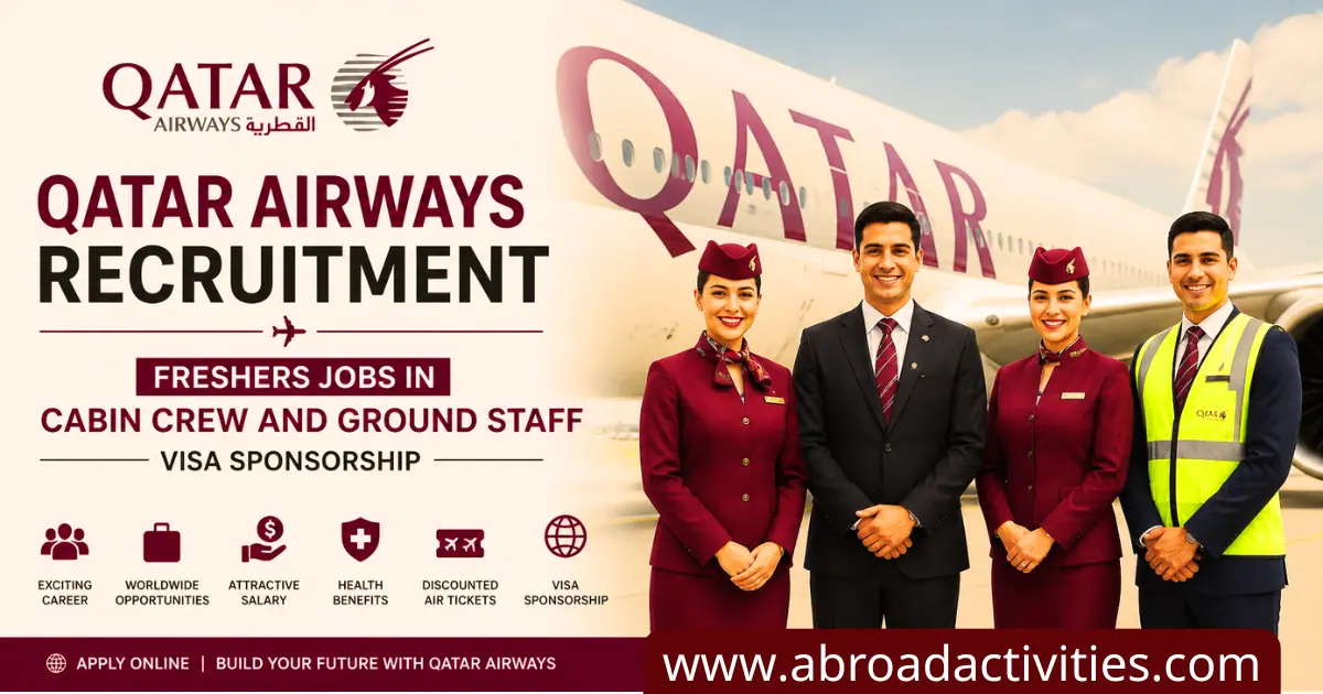 Qatar Airways Recruitment 2026 | Freshers Jobs in Cabin Crew and Ground Staff | Visa Sponsorship