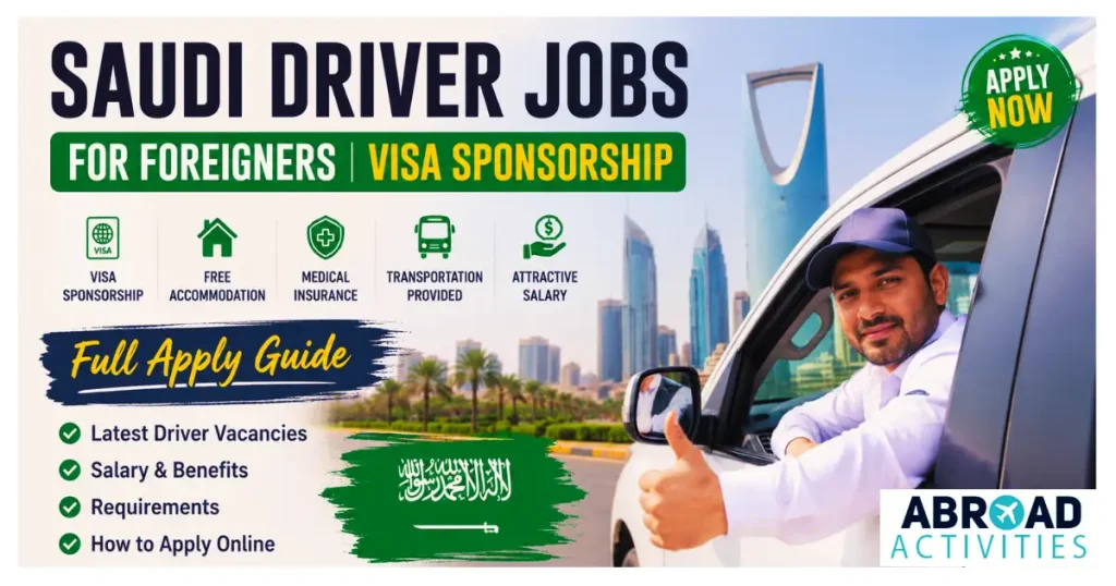 Saudi Driver Jobs 2026 for Foreigners with Visa Sponsorship
