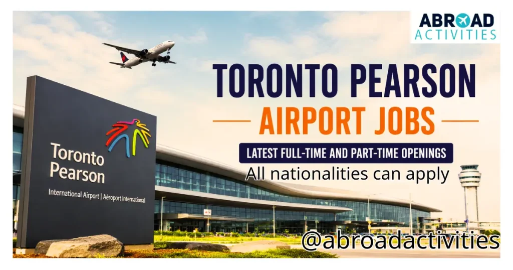 Toronto Pearson Airport Jobs 2026 – Latest Full-Time and Part-Time Openings